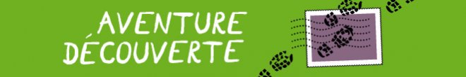 Aventure Découverte